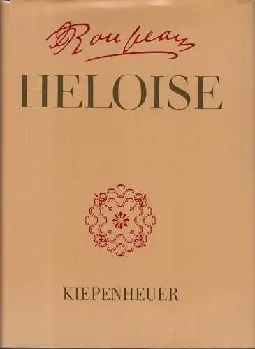 Buch: Die neue Heloise, Rousseau, Jean-Jacques. 1980, Gustav Kiepenheuer Verlag