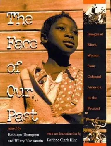 Buch: The Face of Our Past. Thompson; Mac Austin, 2000, Indiana University Press