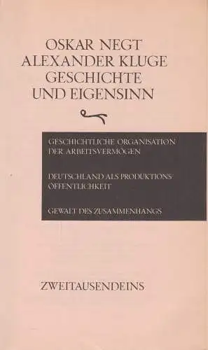 Buch: Geschichte und Eigensinn, Oskar Negt & Alexander Kluge, Zweitausendeins