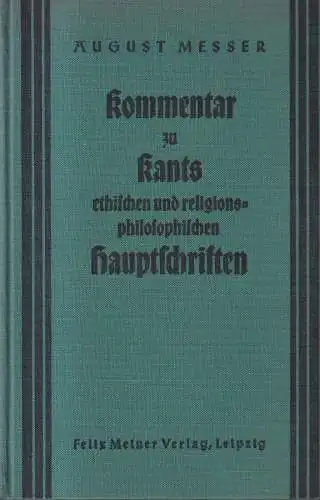 Kommentar zu Kants ethischen und religionsphilosophischen Hauptschriften, Messer