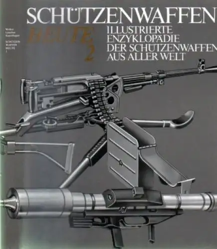 Buch: Schützenwaffen heute (1945 - 1985), Wollert. 1988, Militärverlag der DDR