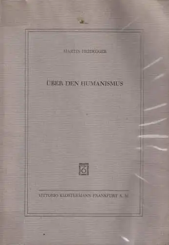 Buch: Über den Humanismus, Heidegger, Martin, 1981, Vittorio Klostermann