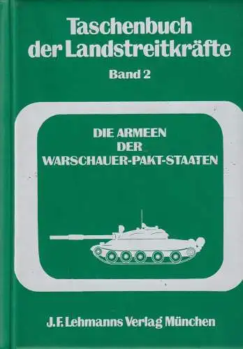 Buch: Die Armeen der Warschauer-Pakt-Staaten, Wiener, Friedrich, 1974, Lehmann