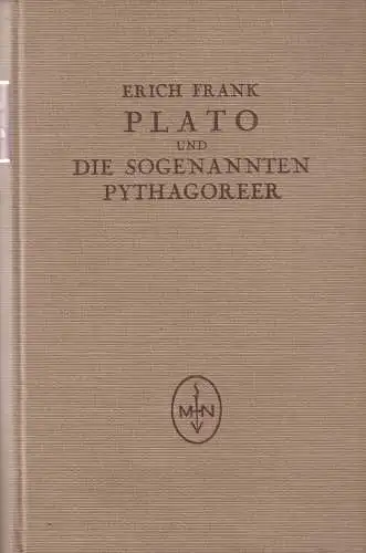 Buch: Plato und die sogenannten Pythagoreer, Frank, Erich, 1923, Max Niemeyer