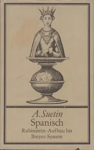 Buch: Spanisch, Suetin, Aleksei. 1988, Sportverlag, gebraucht, gut 349049