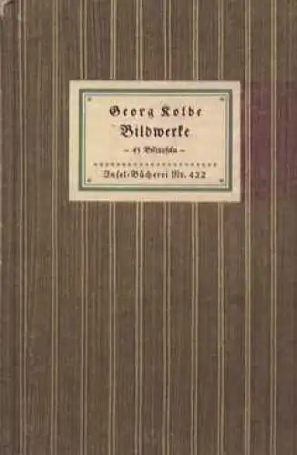 Insel-Bücherei 422, Bildwerke, Kolbe, Georg, Insel Verlag, gebraucht, gut