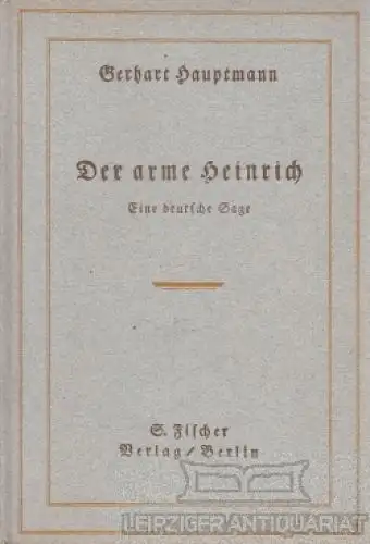 Buch: Der arme Heinrich, Hauptmann, Gerhart. 1929, S. Fischer Verlag