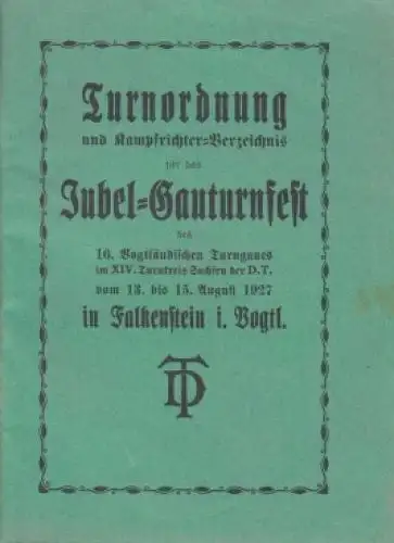 Buch: Turnordnung und Kampfrichter-Verzeichnis für das Jubel... Schneider. 1927