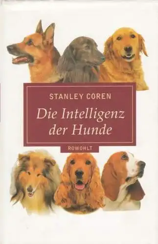 Buch: Die Intelligenz der Hunde, Coren, Stanley. 1996, Rowohlt Verlag