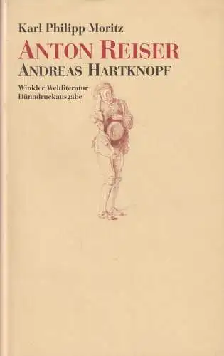 Anton Reiser, Andreas Hartknopf, Andreas Hartknopfs Predigerjahre, Moritz, Karl