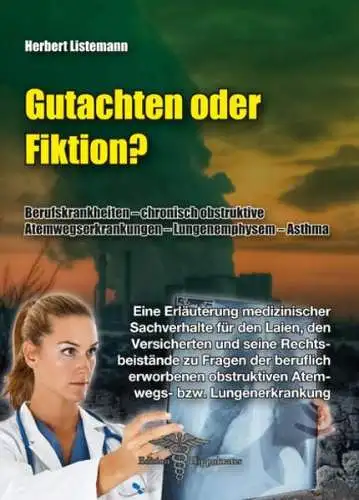 Buch: Gutachten oder Fiktion?, Listemann, Herbert, 2012, Edition Hippokrates