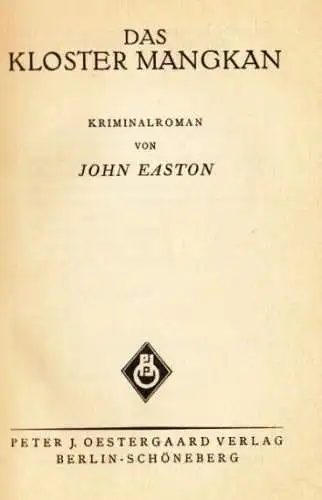 Buch: Das Kloster Mangkan, Easton, John, Peter J. Oestergaard Verlag