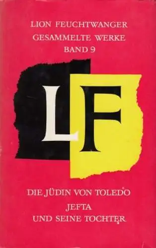 Buch: Die Jüdin von Toledo. Jefta und seine Tochter, Feuchtwanger, Lion. 1969
