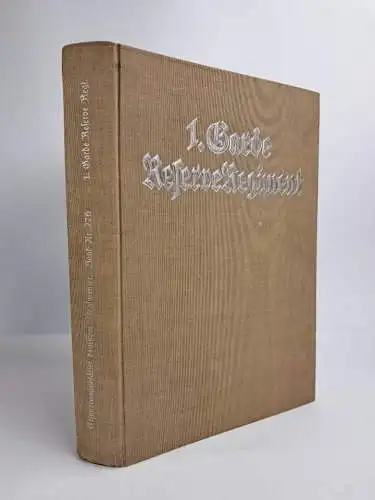 Buch: Geschichte des 1. Garde-Reserve-Regiments, Tido von Brederlow, 1929