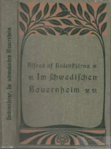 Buch: Im schwedischen Bauernheim, Hedenstjerna, Alfred von, gebraucht, gut
