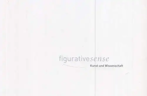 Buch: Figurative sense, Kunst und Wissenschaft, 2009, gebraucht, gut
