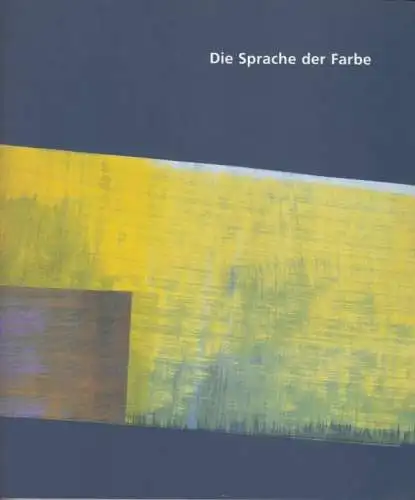 Buch: Die Sprache der Farbe, Liesbrock, Heinz. 1993, Schröer Druck