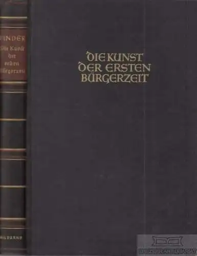Buch: Die Kunst der ersten Bürgerzeit bis zur Mitte des 15. Jahrhunderts, Pinder