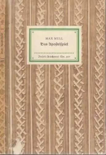 Insel-Bücherei 167, Das Apostelspiel, Mell, Max. 1954, Insel-Verlag