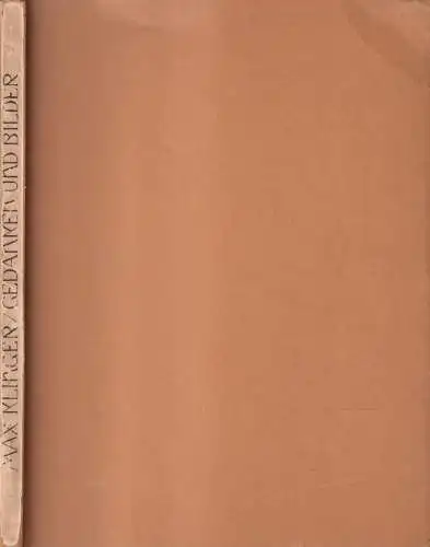 Buch: Gedanken und Bilder aus der Werkstatt des werdenden Meisters, Klinger, Max