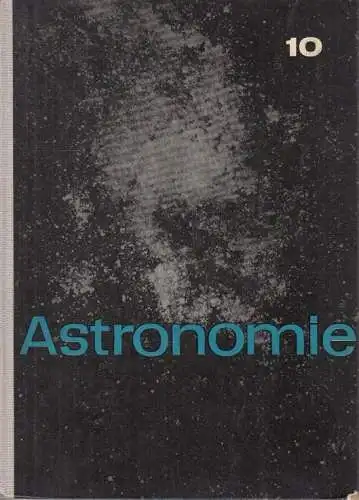 Buch: Astronomie, Ahnert, Paul u.a. 1966, Volk und Wissen Volkseigener Verlag