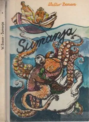 Buch: Sumanja, Basan, Walter. Knabes Jugendbücherei, 1982, Gebr. Knabe Verlag