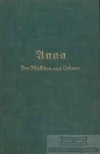 Buch: Anna. Das Mädchen aus Dalarne, Lagerlöf, Selma, Roman, gebraucht, gut