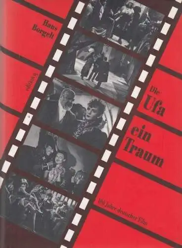 Buch: Die UFA - ein Traum, Borgelt, Hans. 1993, Edition q Verlag, gebraucht, gut