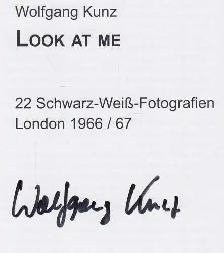 Heft: Wolfgang Kunz - Look at me, 22 Schwarz-weiß-Fotografien, London 1966/67
