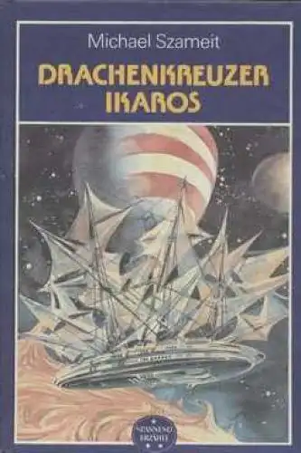Buch: Drachenkreuzer Ikaros, Szameit, Michael. 1988, Buchclub 65, gebraucht, gut