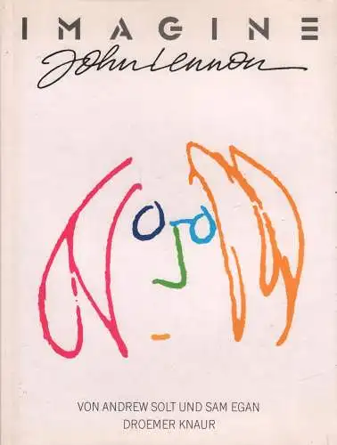 Buch: Imagine. John Lennon, Egan, Sam, 1989, Droemer Knaur, Bildbiographie, gut