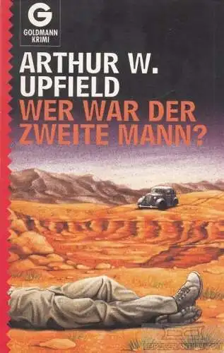 Buch: Wer war der zweite Mann?, Upfield, Arthur W. Goldmann Krimi, ca. 1993
