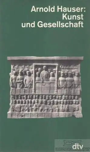 Buch: Kunst und Gesellschaft, Hauser, Arnold. Dtv, 1988, gebraucht, gut