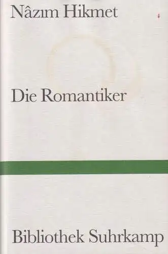 Buch: Die Romantiker, Hikmet, Nazim, 2008, Suhrkamp, Roman, gebraucht, sehr gut