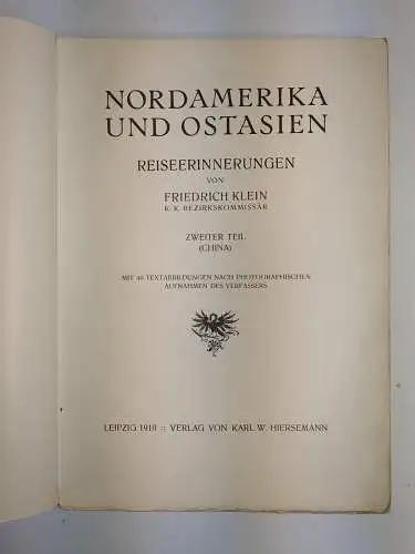 Buch: Nordamerika und Ostasien 1+2, Friedrich Klein, 1907, Hiersemann, 2 Bände