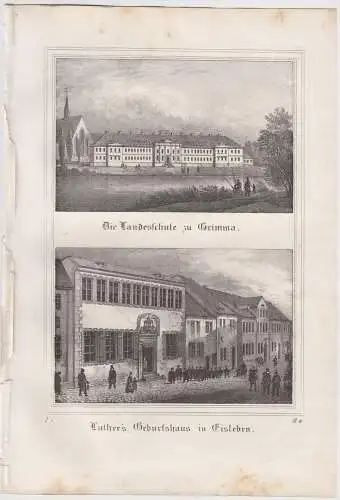 Die Landesschule zu Grimma & Luther's Geburtshaus in..., 1840, Litho, Saxonia