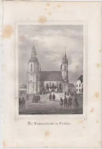 Lithografie: Die Andreaskirche in Eisleben, um 1836, Eduard Pietzsch, Grafik