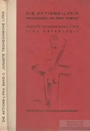 Buch: Die Aktions-Lyrik, Pfemfert, Franz. 1916, Verlag Die Aktion