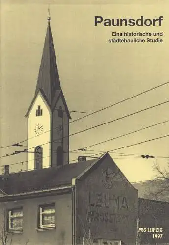 Buch: Paunsdorf, Eine historische und städtebauliche Studie, 1997, Pro Leipzig