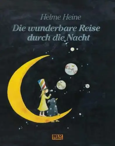 Buch: Die wunderbare Reise durch die Nacht, Helme Heine, 2004, Beltz & Gelberg