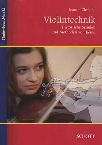 Buch: Violintechnik, Christee, Jeanne, 2011, Schott Music, gebraucht, sehr gut
