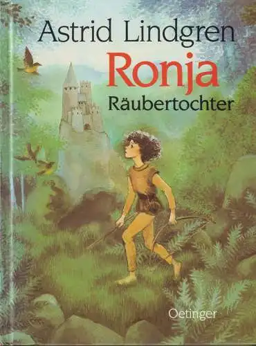 Buch: Ronja Räubertochter, Lindgren, Astrid. 2017, Verlag Friedrich Oetinger