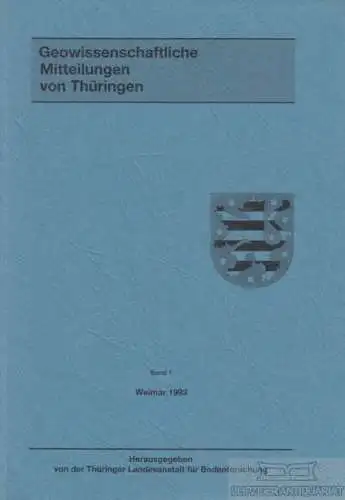 Buch: Geowissenschaftliche Mitteilungen von Thüringen. Band 1. 1993