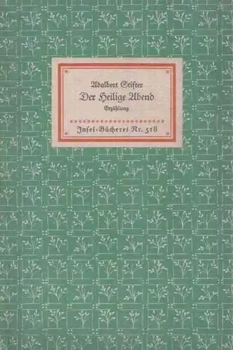 Insel-Bücherei 518, Der heilige Abend, Stifter, Adalbert, Insel-Verlag