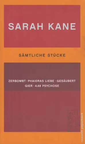 Buch: Sämtliche Stücke, Kane, Sarah, 2005, Rowohlt Verlag, gebraucht, sehr gut