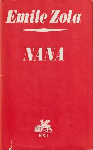 Buch: Nana, Zola, Emile. 1967, Verlag Rütten & Loening, gebraucht, gut