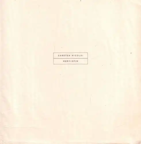 Ausstellungskatalog: Nerv + Spin, Nicolai, Carsten, 1996, Augsburg, mit CD, gut