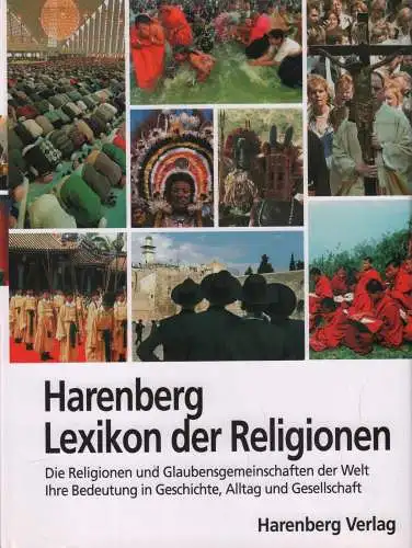 Buch: Harenberg Lexikon der Religionen, Schirrmacher, Thomas u.a., 2002