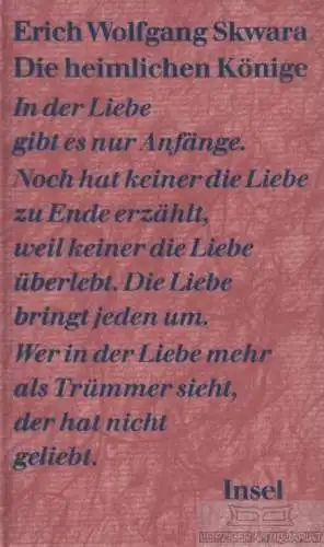Buch: Die heimlichen Könige, Skwara, Erich Wolfgang. 1995, Insel Verlag, Roman