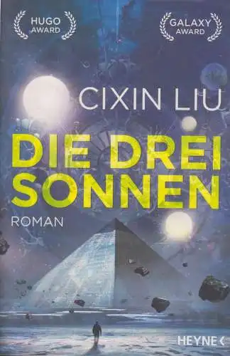 Buch: Die drei Sonnen, Cixin, Liu. 2017, Wilhelm Heyne Verlag, Roman